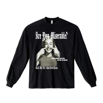 Miserable Long Sleeve